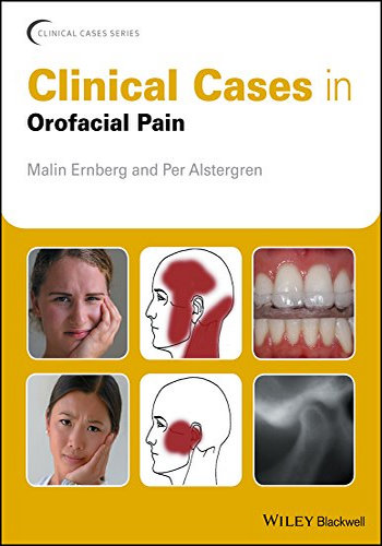 Clinical Cases in Orofacial Pain Clinical Cases in Orofacial Pain