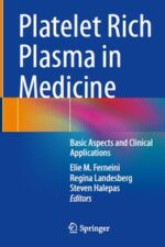 Platelet Rich Plasma in Medicine: Basic Aspects and Clinical Applications