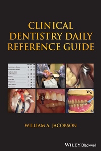 Clinical Dentistry Daily Reference Guide Clinical Dentistry Daily Reference Guide