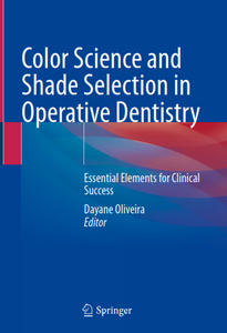 Color Science and Shade Selection in Operative Dentistry Color Science and Shade Selection in Operative Dentistry
