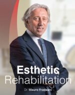 Esthetic Rehabilitation: Esthetic and Functional Integration of the Prosthetic Rehabilitation Esthetic Rehabilitation: Esthetic and Functional Integration of the Prosthetic Rehabilitation