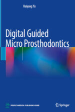 Digital Guided Micro Prosthodontics