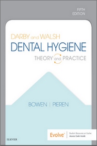 Darby and Walsh Dental Hygiene: Theory and Practice, 5th Edition Darby and Walsh Dental Hygiene: Theory and Practice, 5th Edition