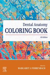 Dental Anatomy Coloring Book, 4th Edition Dental Anatomy Coloring Book, 4th Edition