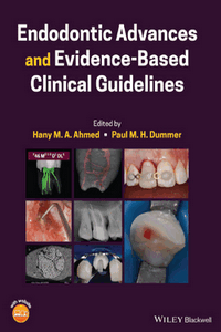 Endodontic Advances And Evidence-Based Clinical Guidelines - Dentistry ...