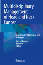 Multidisciplinary Management of Head and Neck Cancer: Contemporary Applications and Techniques