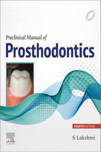 Preclinical Manual of Prosthodontics, 4th Edition Preclinical Manual of Prosthodontics, 4th Edition