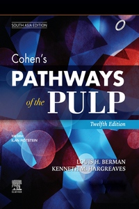 Cohen’s Pathways of the Pulp, 12e, South Asia Edition Cohen’s Pathways of the Pulp, 12e, South Asia Edition