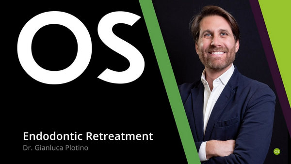 Endodontic Retreatment – Gianluca Plotino Endodontic Retreatment – Gianluca Plotino