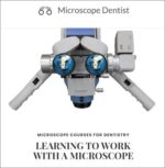 Microscope Course for Dentistry