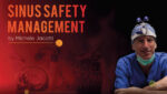 Sinus Safety Management (Sinus Floor Augmentation)