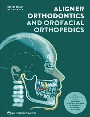 Aligner Orthodontics and Orofacial Orthopedics, 2nd Edition (Epub & Converted PDF) Aligner Orthodontics and Orofacial Orthopedics, 2nd Edition (Epub & Converted PDF)