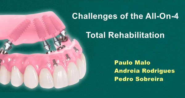 Сhallenges of the All-On-4 Total Rehabilitation Сhallenges of the All-On-4 Total Rehabilitation
