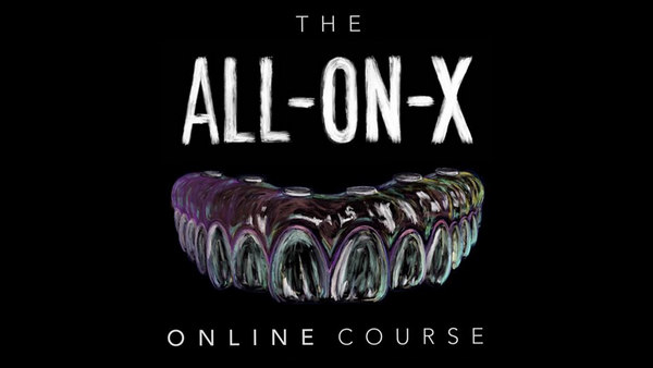 The All-on-X Course (Full Arch Implants) The All-on-X Course (Full Arch Implants)