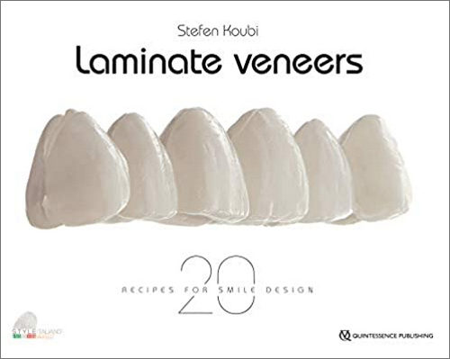 Laminate Veneers- 20 Recipes for Smile Design
