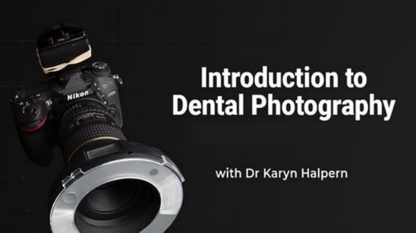 Introduction to Dental Photography Course Introduction to Dental Photography Course