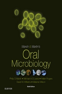 Marsh and Martin’s Oral Microbiology, 6th Edition Marsh and Martin’s Oral Microbiology, 6th Edition