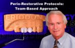 Perio-Restorative Protocols: Team-Based Approach