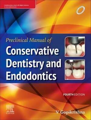 Preclinical Manual Of Conservative Dentistry And Endodontics, 4th ...