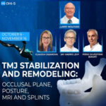 TMJ Stabilization and Remodeling: Occlusal Plane, Posture, MRI and Splints