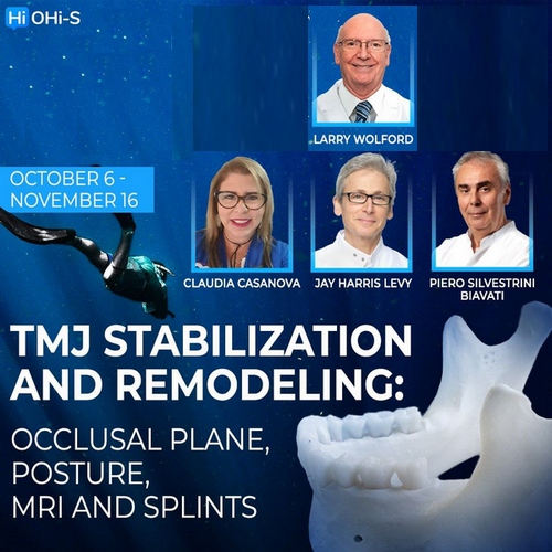 TMJ Stabilization and Remodeling: Occlusal Plane, Posture, MRI and Splints TMJ Stabilization and Remodeling: Occlusal Plane, Posture, MRI and Splints