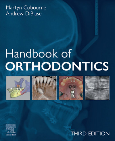 Handbook of Orthodontics, 3rd Edition Handbook of Orthodontics, 3rd Edition