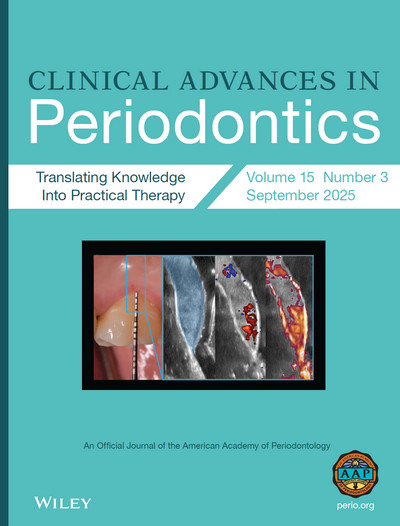 Clinical Advances in Periodontics, Journal Archive (2011 – 2025) Clinical Advances in Periodontics, Journal Archive (2011 – 2025)