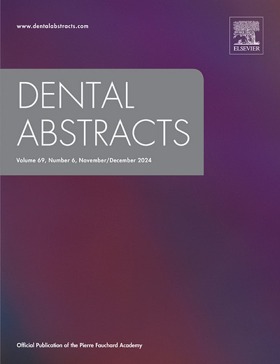 Dental Abstracts, Full Journal Archive (2005 – 2025)
