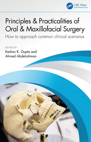 Principles & Practicalities of Oral & Maxillofacial Surgery
