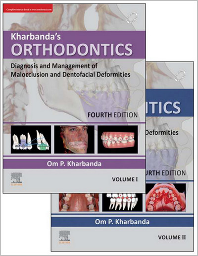 Kharbanda’s Orthodontics: Diagnosis and Management of Malocclusion and Dentofacial Deformities, 4th Edition (Vol 1&2)