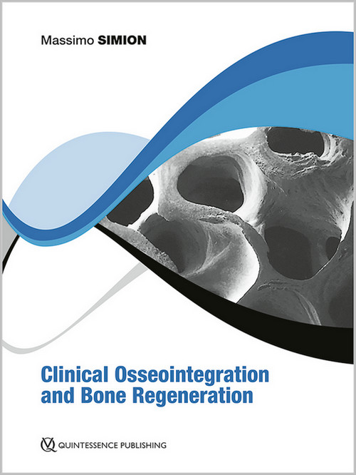Clinical Osseointegration and Bone Regeneration Clinical Osseointegration and Bone Regeneration
