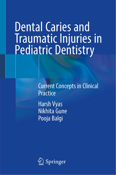 Dental Caries and Traumatic Injuries in Pediatric Dentistry