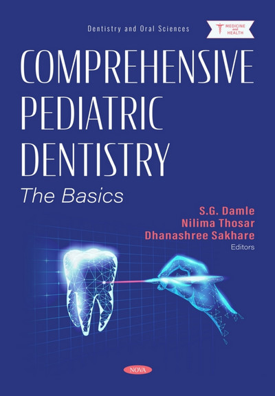 Comprehensive Pediatric Dentistry: The Basics