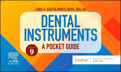 Dental Instruments: A Pocket Guide, 9th Edition (Epub & converted to PDF copy)